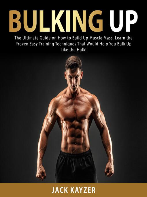 Title details for Bulking up by Jack Kayzer - Available